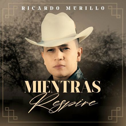 Ricardo Murillo – Mientras Respire